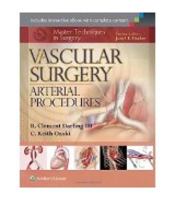 Master Techniques in Surgery: Vascular Surgery: Arterial Procedures