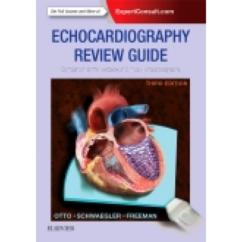 Echocardiography Review Guide: Companion to the Textbook of Clinical Echocardiography, 3rd Edition