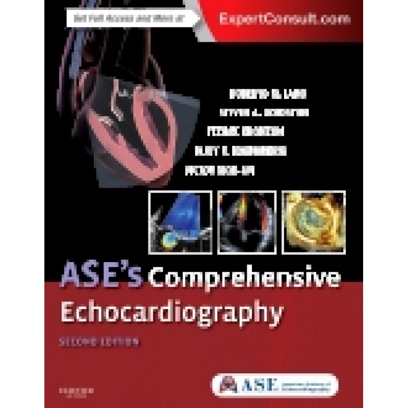 ASE’s Comprehensive Echocardiography, 2nd Edition