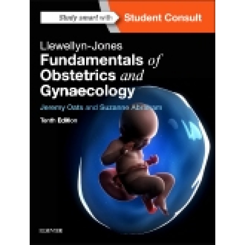 Llewellyn-Jones Fundamentals of Obstetrics and Gynaecology, 10th Edition