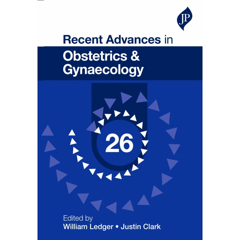 Recent Advances in Obstetrics  and Gynaecology: 26