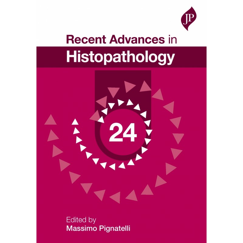 Recent Advances in Histopathology: 24