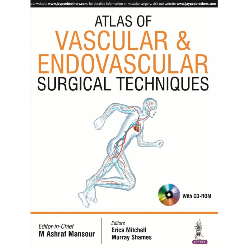 Atlas of Vascular and Endovascular Surgical Techniques
