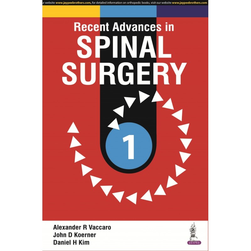 Recent Advances in Spinal Surgery