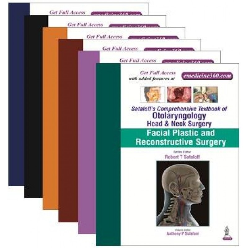 Sataloff’s Comprehensive Textbook of Otolaryngology: Head  and  Neck Surgery: Six Volume Set