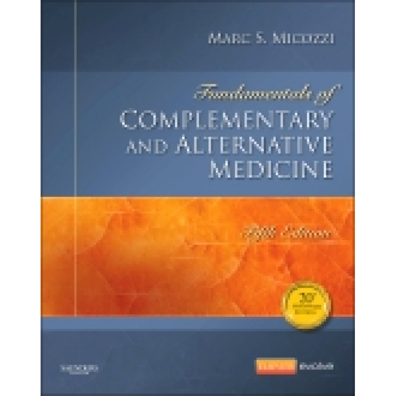 Fundamentals of Complementary and Alternative Medicine, 5th Edition