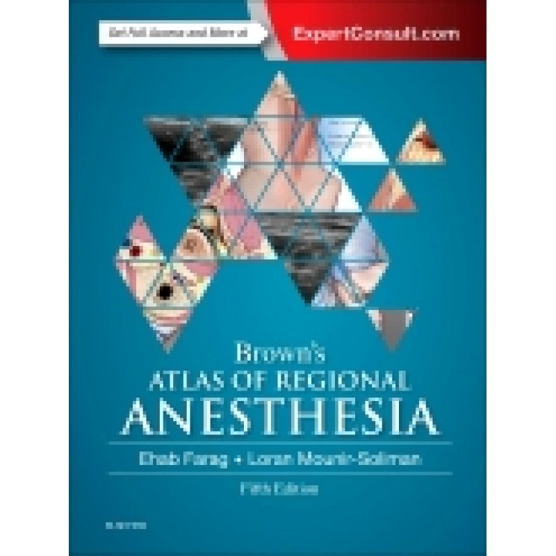 Brown's Atlas of Regional Anesthesia, 5th Edition