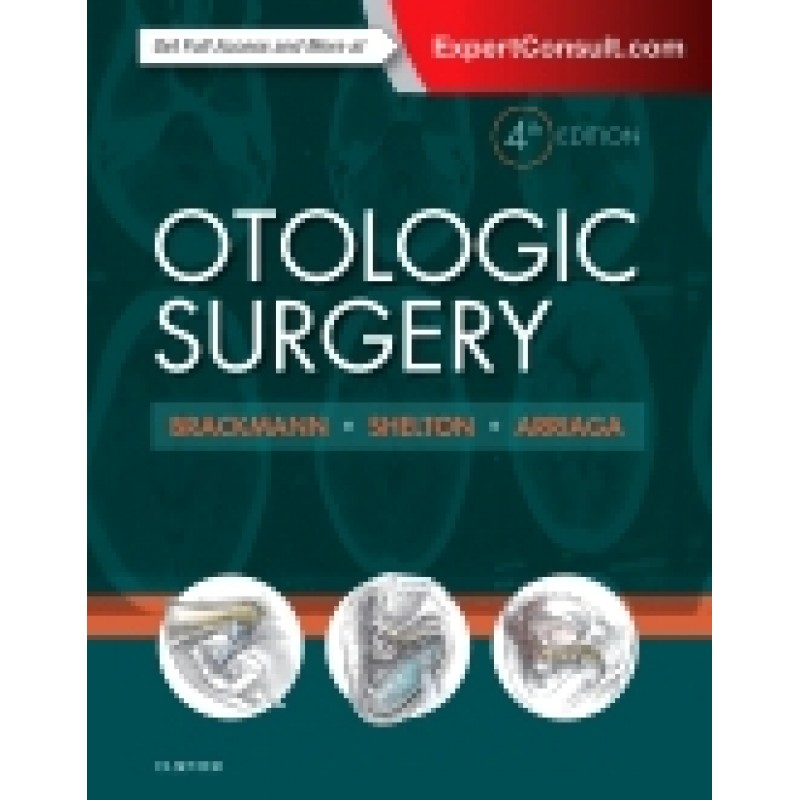 Otologic Surgery, 4th Edition