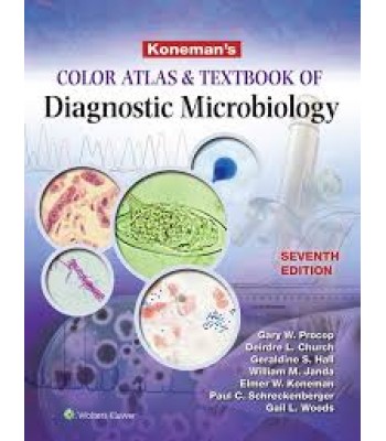 Koneman's Color Atlas and Textbook of Diagnostic Microbiology, 7e