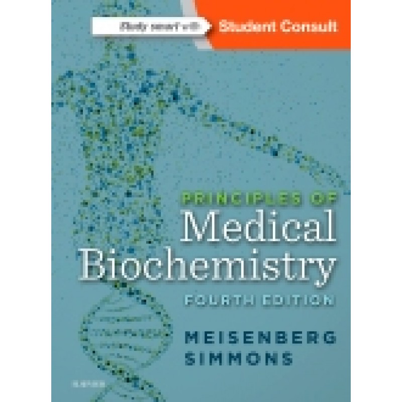 Principles of Medical Biochemistry, 4th Edition
