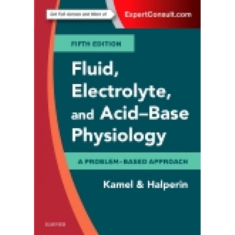 Fluid, Electrolyte and Acid-Base Physiology, 5th Edition