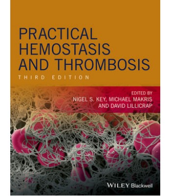 Practical Hemostasis and Thrombosis, 3rd Edition