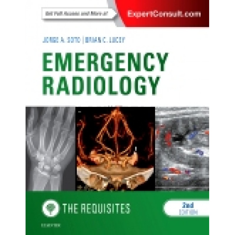 The　Edition　Requisites,　2nd　Emergency　Radiology: