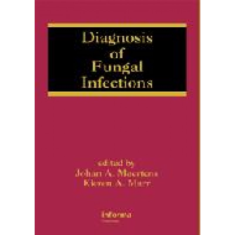 Diagnosis of Fungal Infections Series: Infectious Disease and Therapy