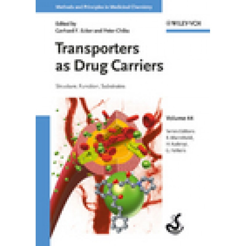 Transporters as Drug Carriers: Structure, Function, Substrates
