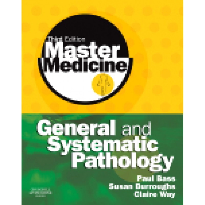 Master Medicine: General and Systematic Pathology, 3rd Edition