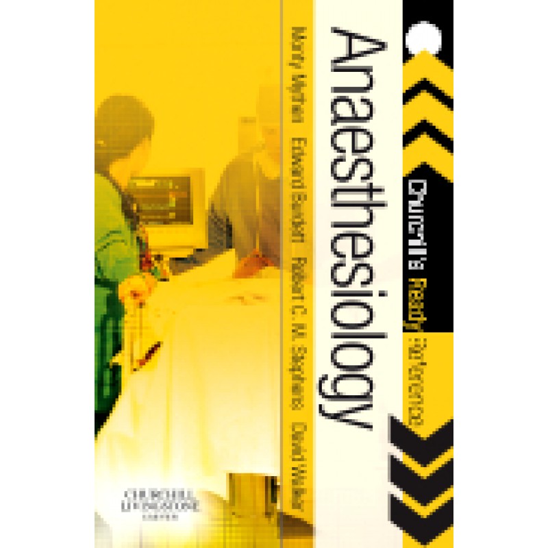 Anaesthesiology Churchill's Ready Reference