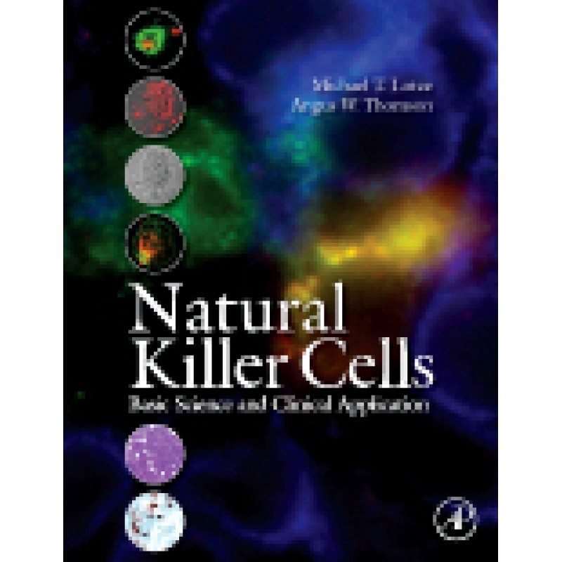 Natural Killer Cells Basic Science and Clinical Application