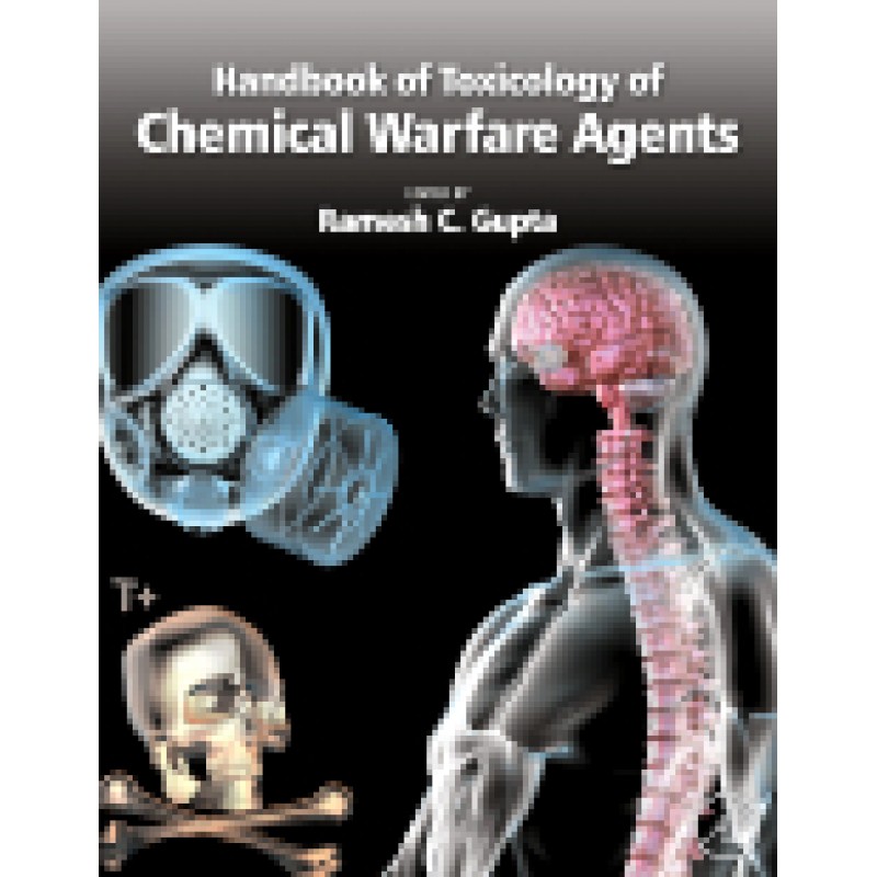 Handbook of Toxicology of Chemical Warfare Agents