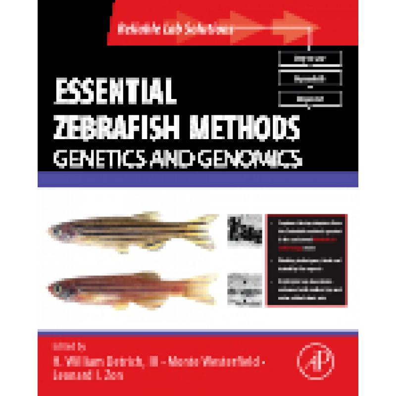 Essential Zebrafish Methods: Genetics and Genomics