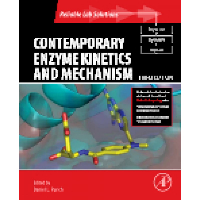 Contemporary Enzyme Kinetics and Mechanism, 3rd Edition, 3rd Edition Reliable Lab Solutions
