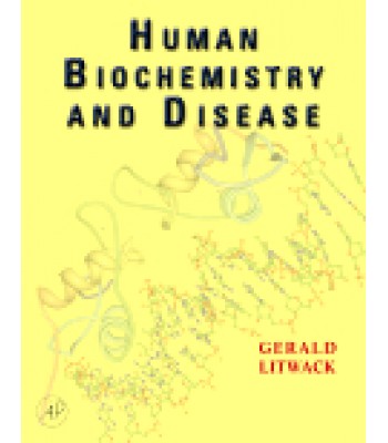 Human Biochemistry and Disease