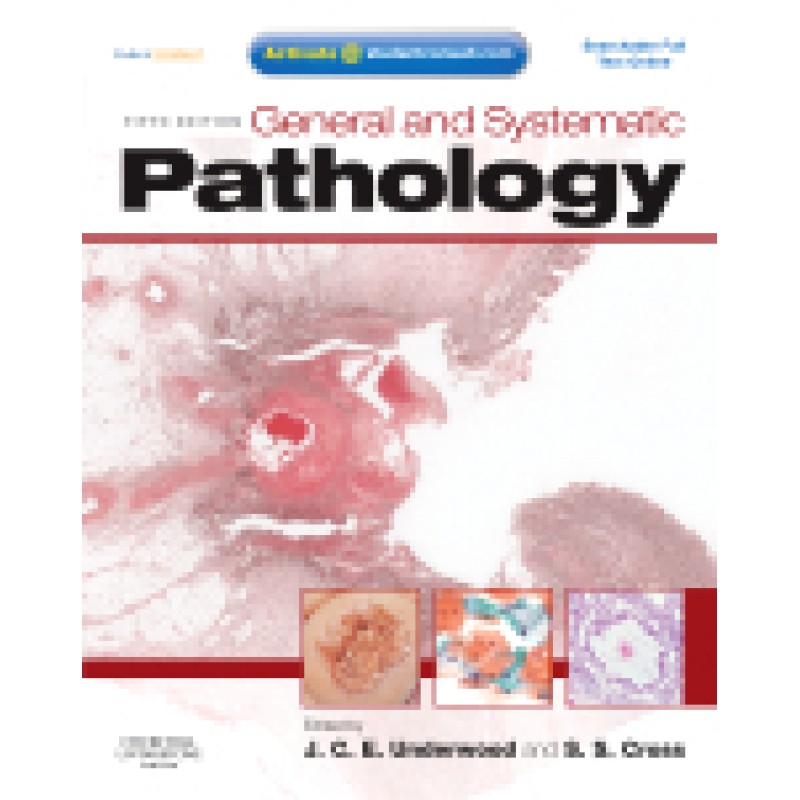 General and Systematic Pathology, 5th Edition with STUDENT CONSULT Access