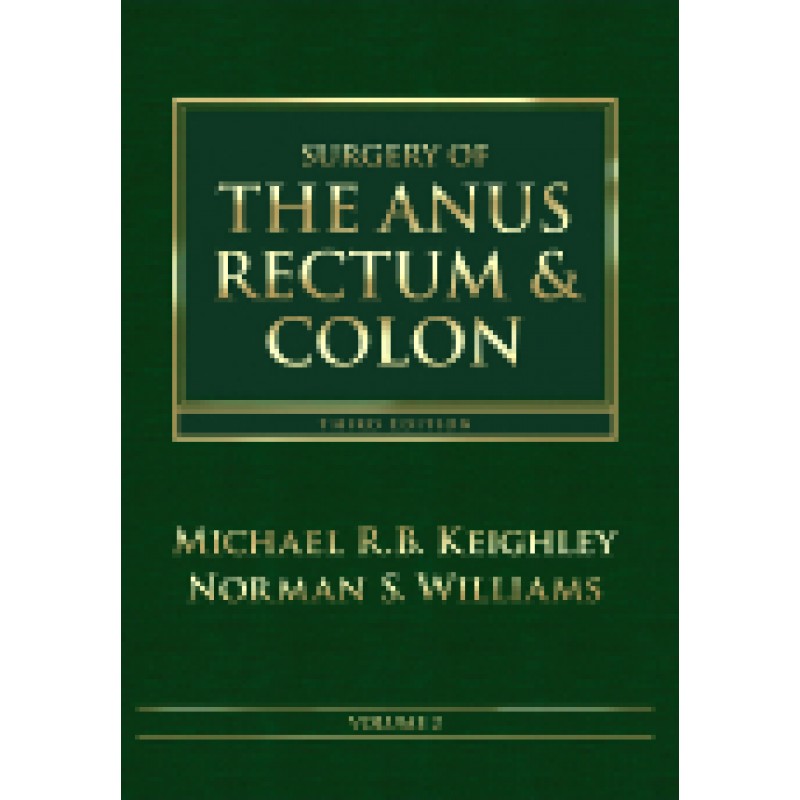 Surgery of the Anus, Rectum and Colon, 2- Volume Set, 3rd Edition