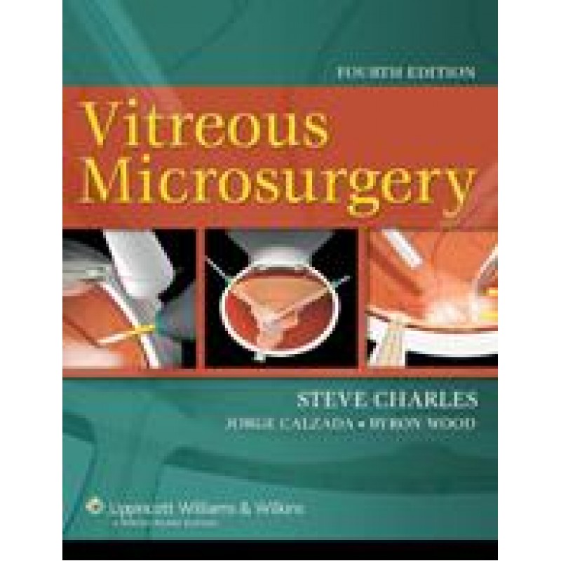 Vitreous Microsurgery 4/e