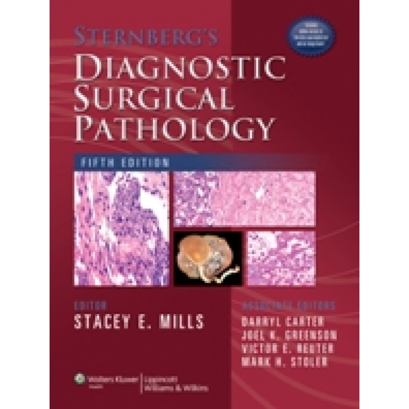 Sternberg's Diagnostic Surgical Pathology 5/e