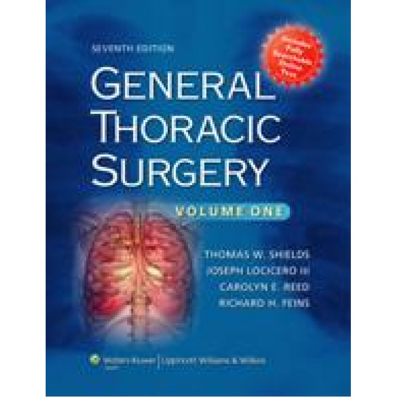 General Thoracic Surgery 7/e