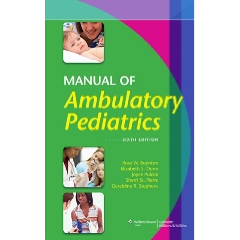 Manual of Ambulatory Pediatrics 6/e