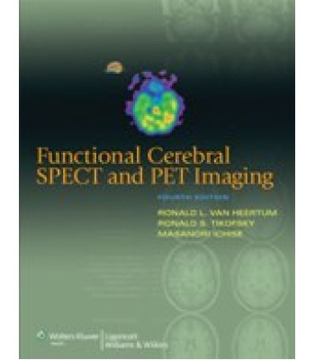 Functional Cerebral SPECT and PET Imaging 4/e