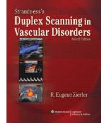 Strandness's Duplex Scanning in Vascular Disorders 4/e