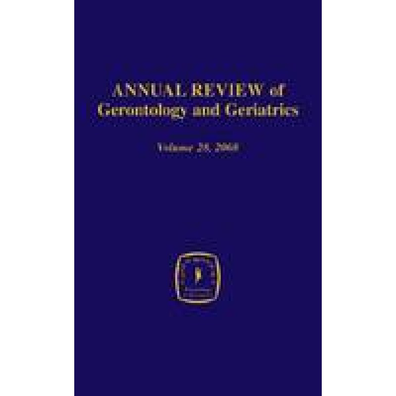 Annual Review of Gerontology and Geriatrics v. 28; Gerontological and Geriatric Education