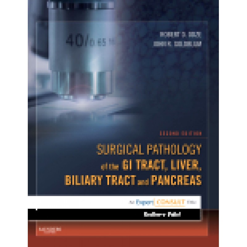 Surgical Pathology of the GI Tract, Liver, Biliary Tract and Pancreas, 2nd Edition Expert Consult: Online and Print