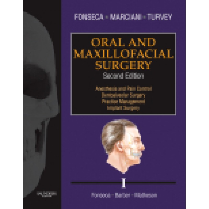 Oral and Maxillofacial Surgery, 2nd Edition 3-Volume Set
