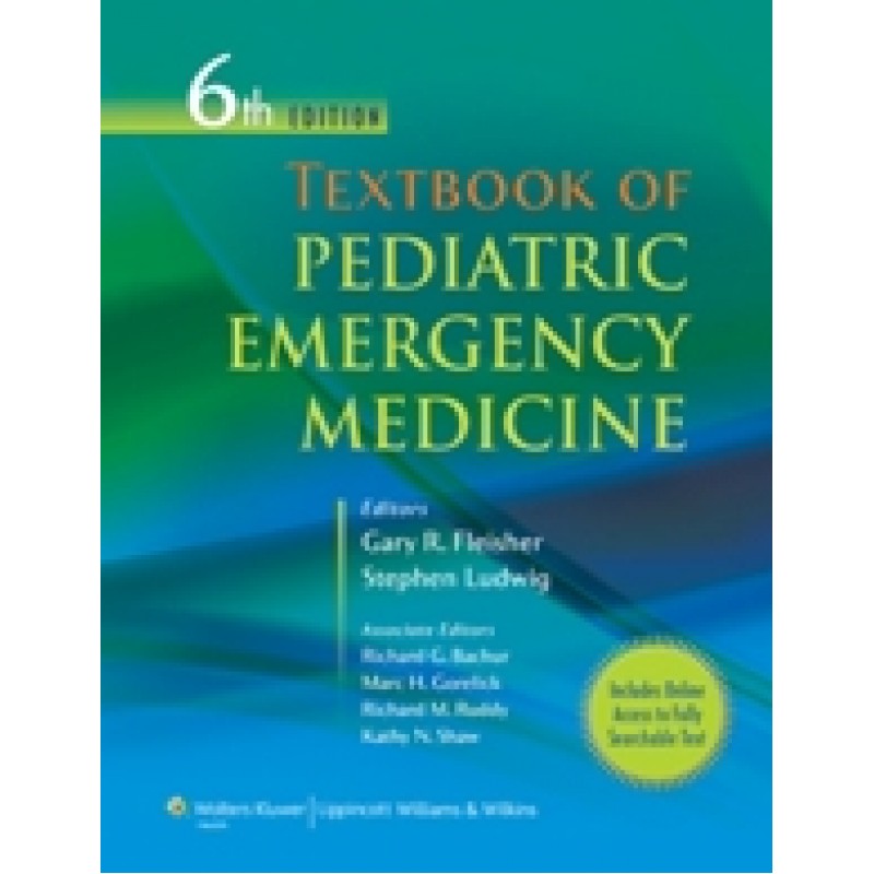Textbook of Pediatric Emergency Medicine, 6/e