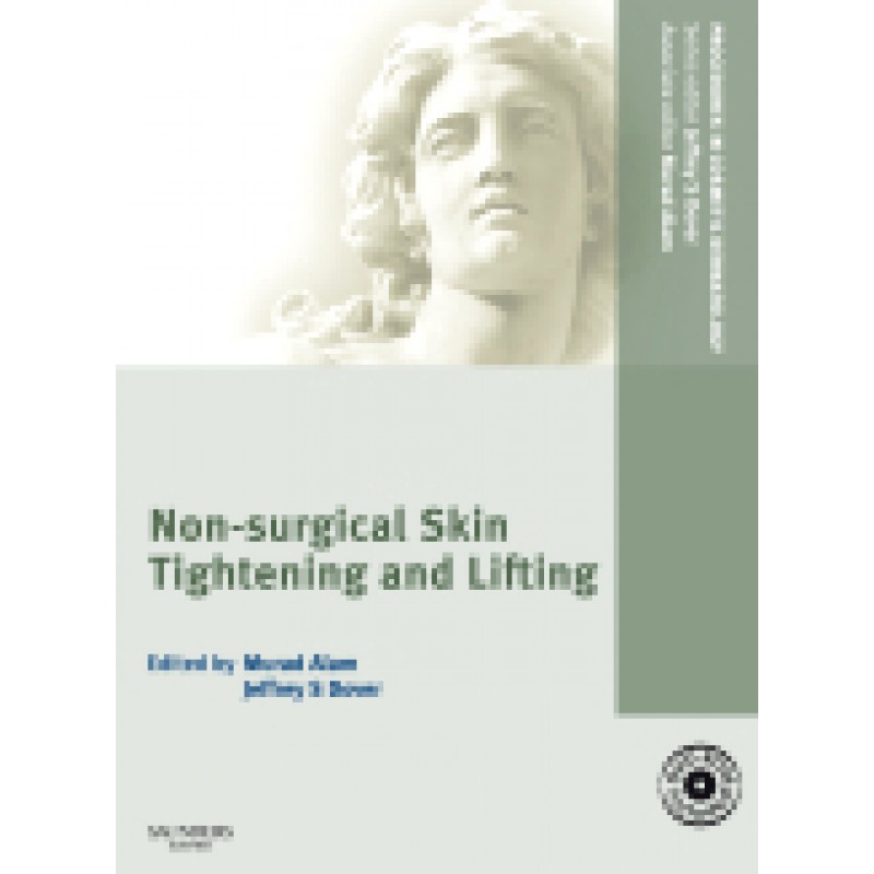 Procedures in Cosmetic Dermatology Series: Non-Surgical Skin Tightening and Lifting