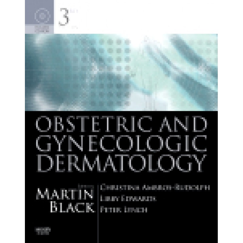 Obstetric and Gynecologic Dermatology with CD-ROM, 3rd Edition