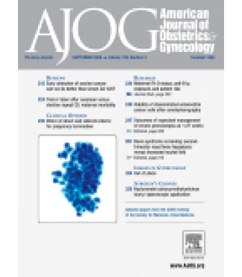 American Journal of Obstetrics &amp; Gynecology