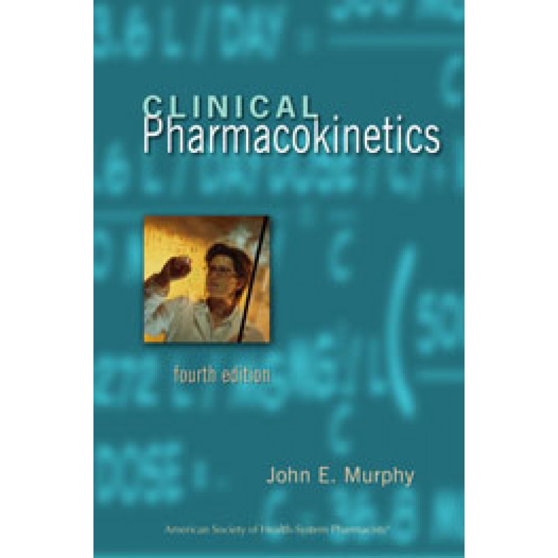 Clinical Pharmacokinetics, 4th Edition