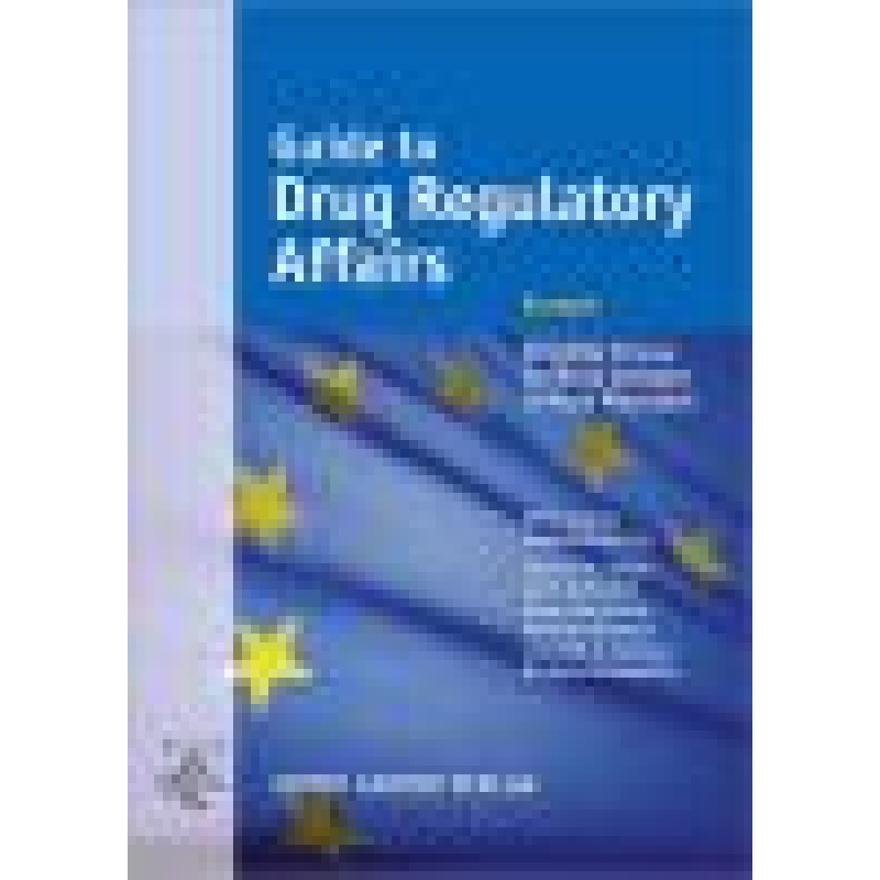 GUIDE TO DRUG REGULATORY AFFAIRS