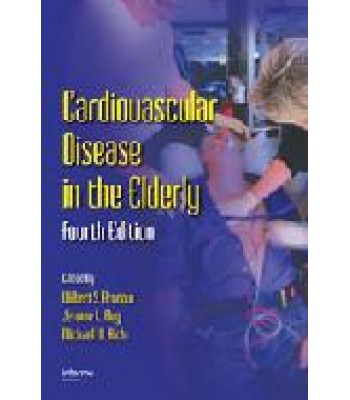 Cardiovascular Disease in the Elderly, Fourth Edition
