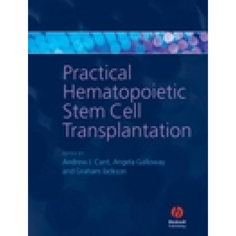 Practical Hematopoietic Stem Cell Transplantation