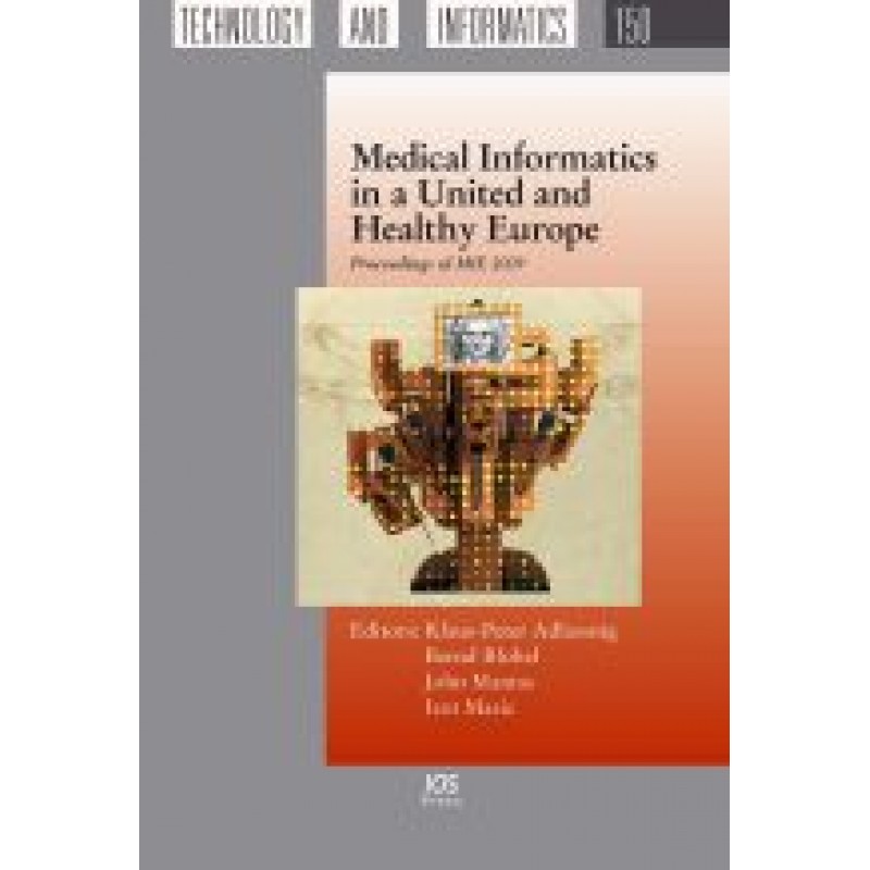 Medical Informatics in a United and Healthy Europe