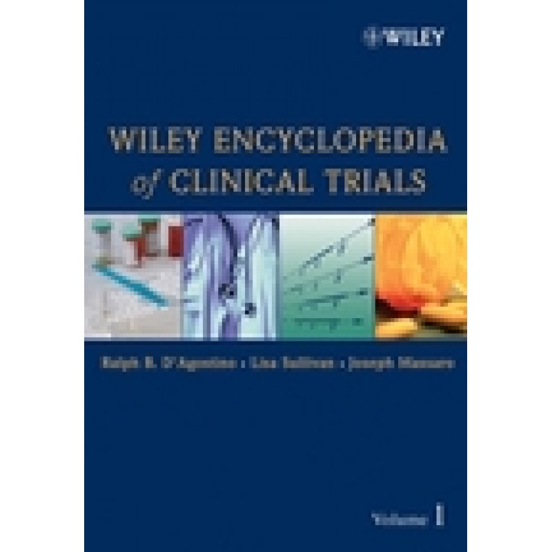 Wiley Encyclopedia of Clinical Trials, 4 Volume Set