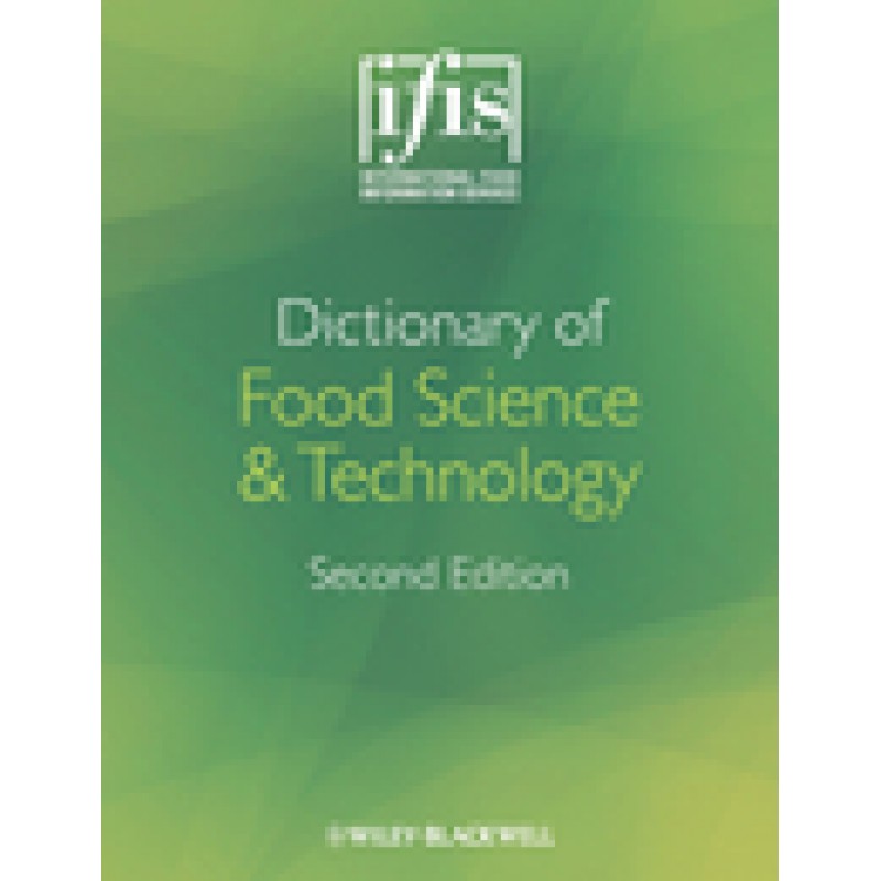 IFIS Dictionary of Food Science and Technology, 2nd Edition