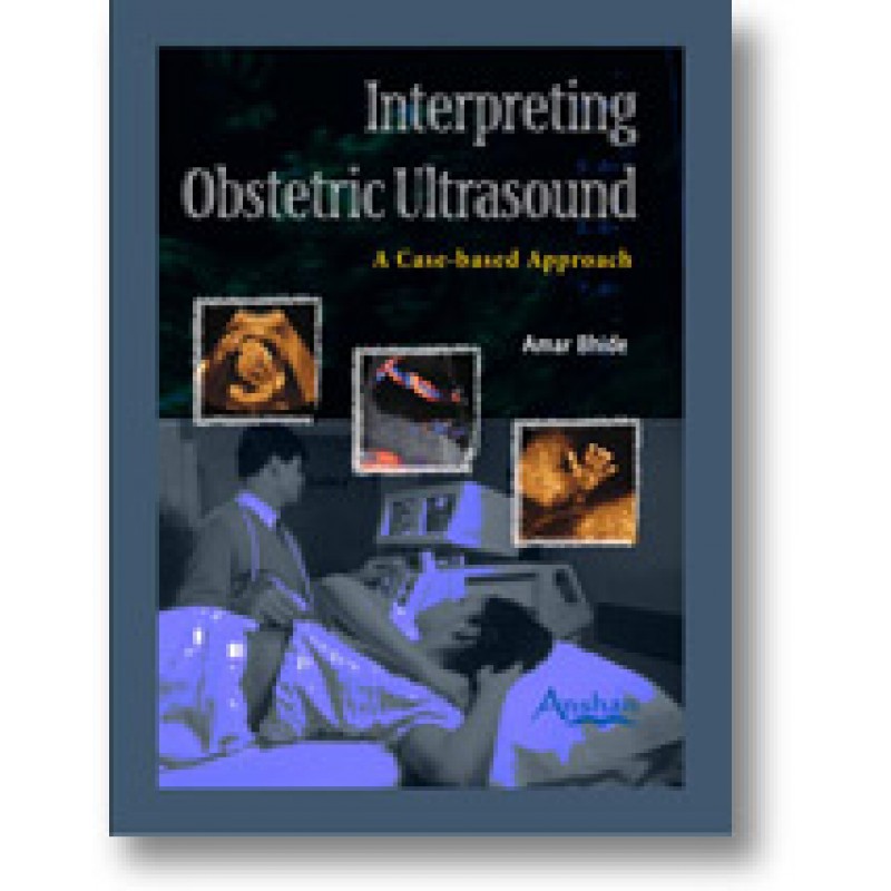 INTERPRETING OBSTETRIC ULTRASOUND