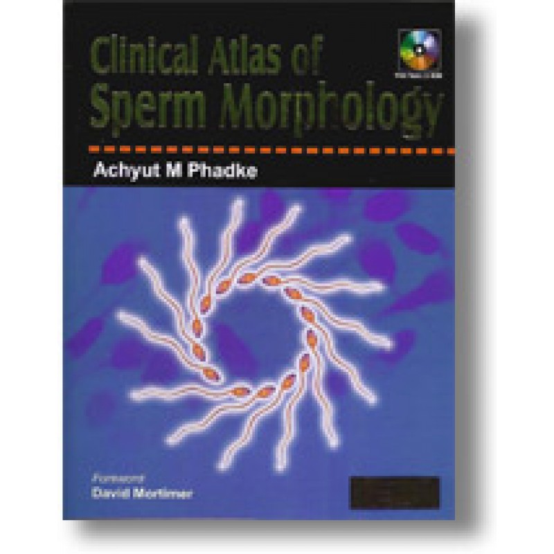 CLINICAL ATLAS OF SPERM MORPHOLOGY
